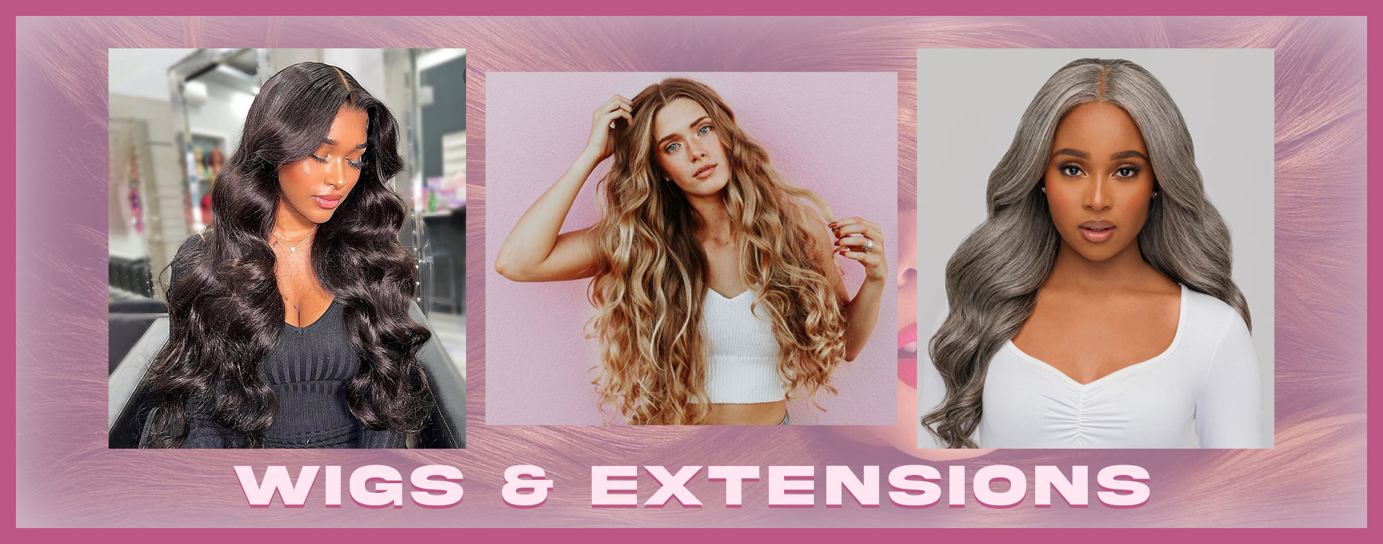 WIGS & EXTENSIONS